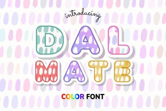 Dalmate: The Oval Pattern Font That Feels Alive