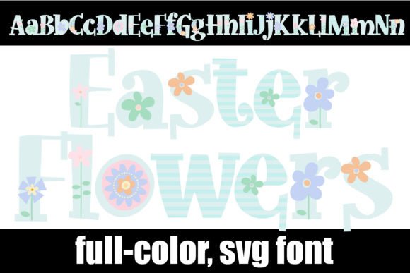 Easter Flowers: A Floral Typeface for Spring Branding
