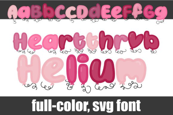 Heartthrob Helium: A Font That Feels Like a Warm Hug