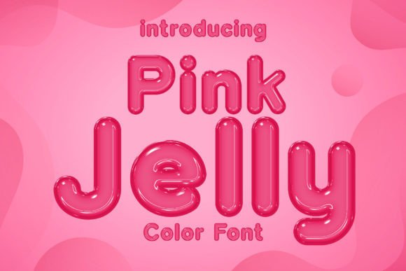 Pink Jelly: A Playful Font for Modern Creators